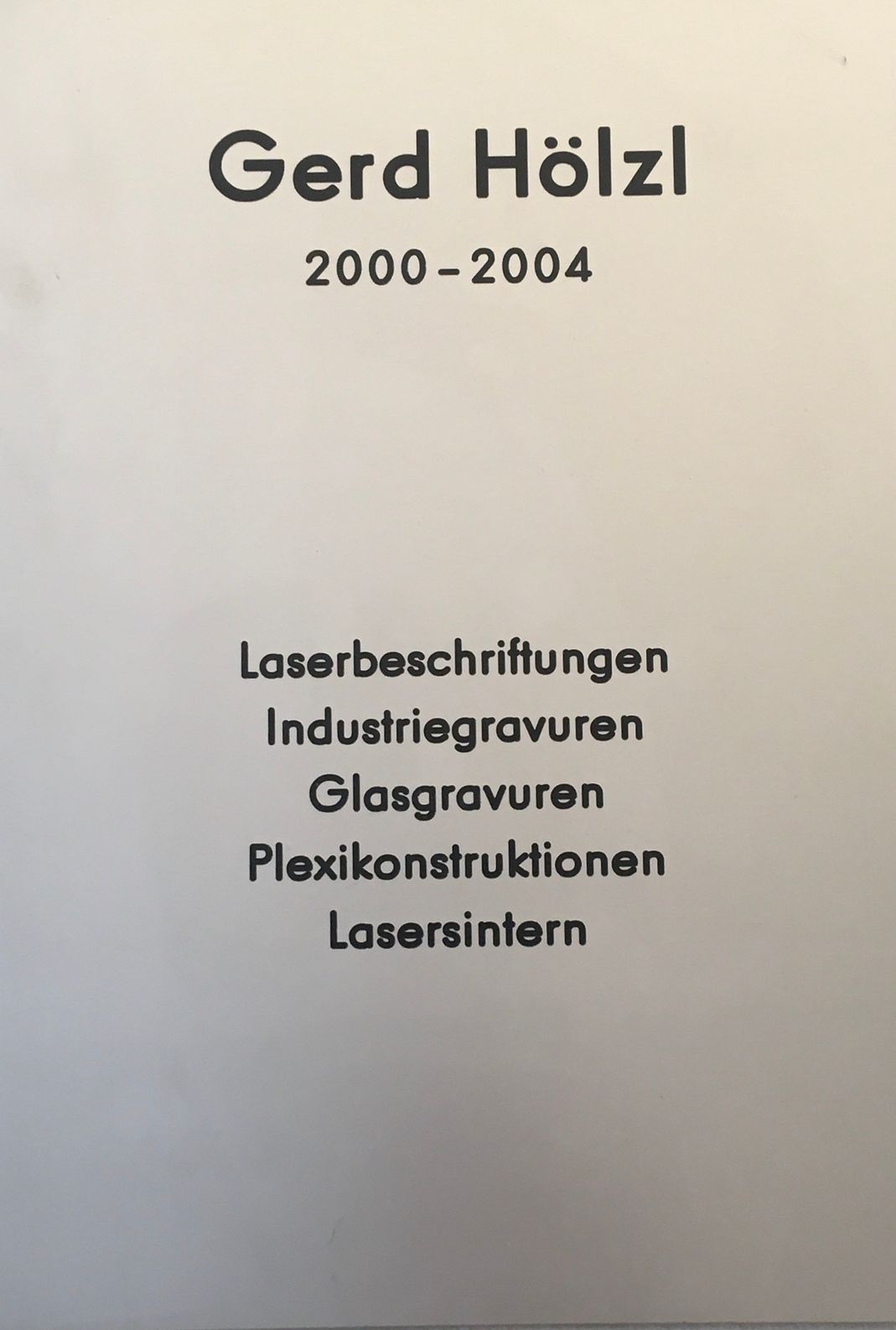 Gerd Hölzl 2000-2004