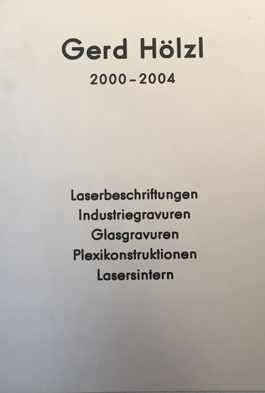 Gerd Hölzl 2000-2004